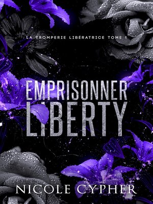 cover image of Emprisonner Liberty (français)